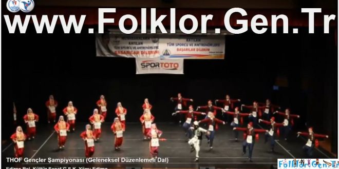 2018 THOF Gençler Final - Edirne Bel. Kültür Sanat GSK