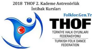 2018 THOF 2. Kademe Antrenörlük İntibak Kursları