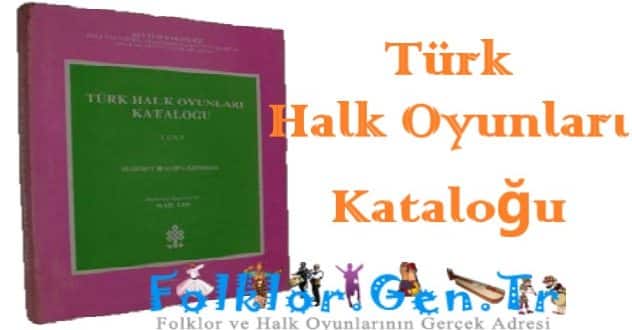 Türk Halk Oyunları Kataloğu