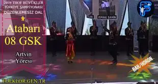 2019 THOF Büyükler Final - Atabarı 08 GSK - Artvin Yöresi