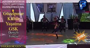 2019 THOF Büyükler Final - Güzelpınar Kültür Yaşatma GSK - Denizli Yöresi