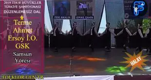 2019 THOF Büyükler Final - Terme Ahmet Ersoy İ.O. GSK - Samsun Yöresi